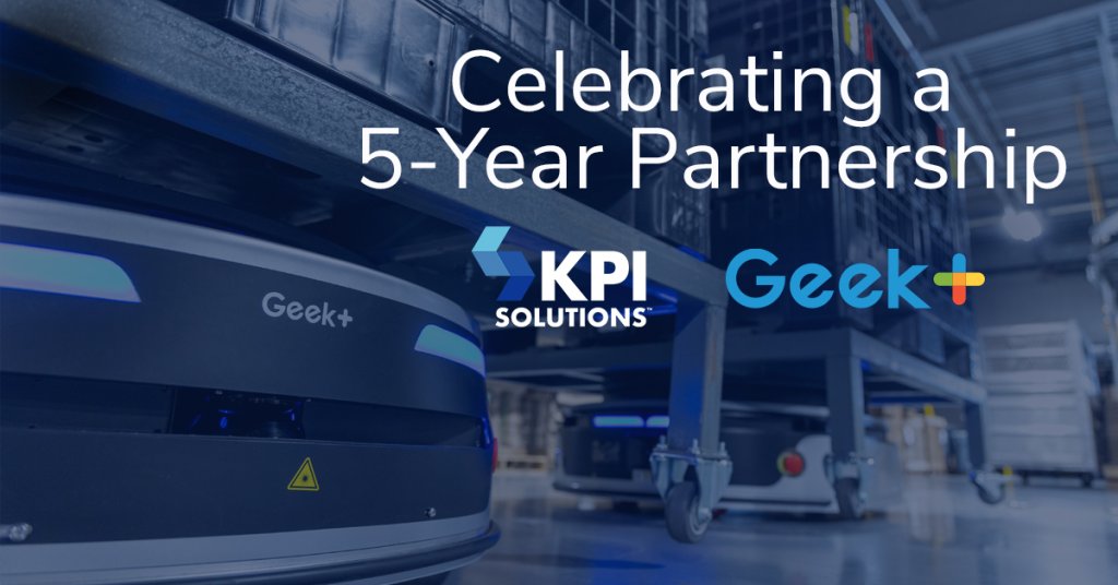 Geekplus and KPI 5 Years